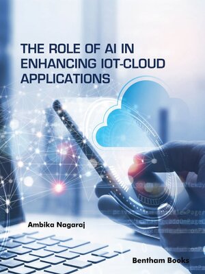 cover image of The Role of AI in Enhancing IoT-Cloud Applications